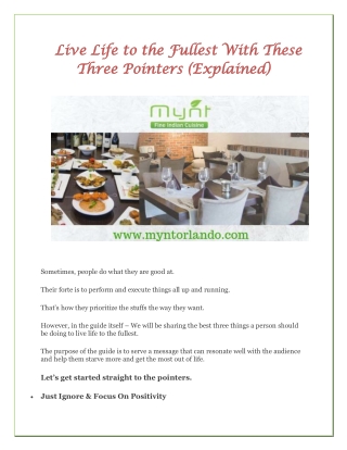 Live Life to the Fullest With These Three Pointers (Explained)