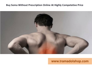 Buy Soma Without Prescription Online At Highly Competetive Price
