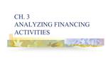 CH. 3 ANALYZING FINANCING ACTIVITIES