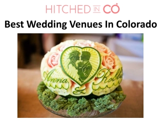 Best Wedding Venues In Colorado
