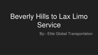 Beverly Hills to Lax Limo Service