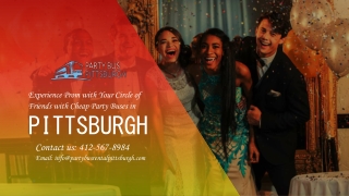 Experience Prom with Your Circle of Friends with Party Buses in Pittsburgh