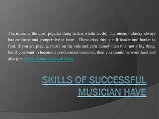 Skills of Successful Musician Have
