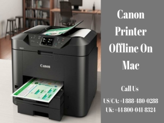 Call 1-888–480–0288 to Fix Canon Printer Offline Mac Error