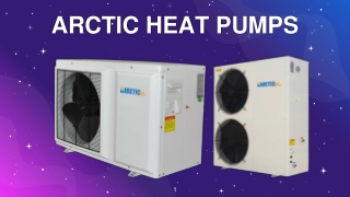 How Do You Use Arctic Cold Climate Heat Pump