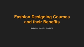 Fashion Designing Courses and their Benefits