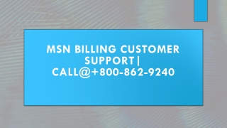 msn billing customer support | 1-800-862-9240
