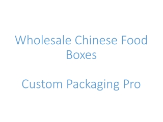 Wholesale Chinese Food Boxes