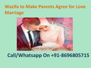 Wazifa to Make Parents Agree for Love Marriage