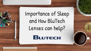 Importance of Sleep and How BluTech Lenses can help?