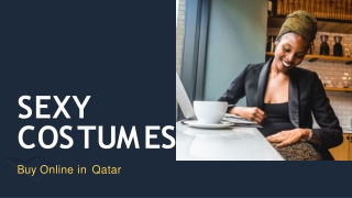 Online purchase in Qatar | Sexy Costumes Online | eQatar.com