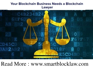 Your Blockchain Business Needs a Blockchain Lawyer