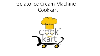 Gelato ice cream machine - Cookkart