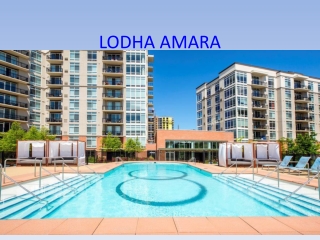 Lodha Amara Thane Mumbai call-9987862780