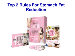 Top 2 Rules For Stomach Fat Reduction