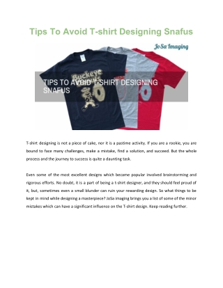 Tips To Avoid T-shirt Designing Snafus