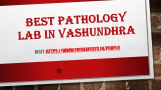 Best pathology lab in vashundhra