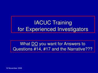 IACUC Training for Experienced Investigators