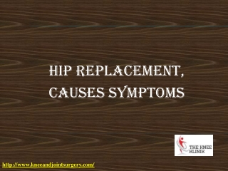 Hip Replacement Causes Symptoms | The Knee Klinik