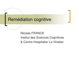 Remédiation cognitive