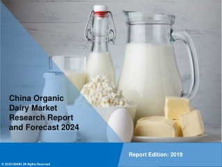 Organic Dairy Market in China: Share, Size, Trends, Growth, Report and Forecast Till 2024