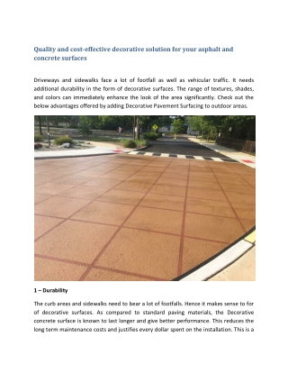 Quality and cost-effective decorative solution for your asphalt and concrete surfaces