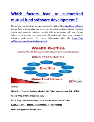 Which factors lead to customizated mutual fund software development ?