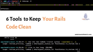 6 Tools To Keep Your Rails Code Clean