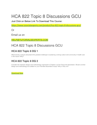 HCA 822 Topic 8 Discussions GCU