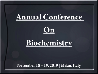Biochemistry Conference | Molecular Biology Congress | Event | Meet | Europe | USA | 2019