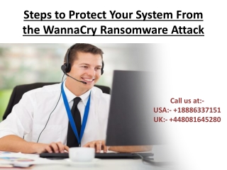 Steps to Protect Your System From the WannaCry Ransomware Attack