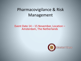 Pharmacovigilance &amp; risk management