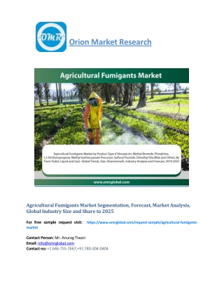 Agricultural Fumigants Market: Global Industry Trends, Market Size, Competitive Analysis and Forecast - 2019-2025