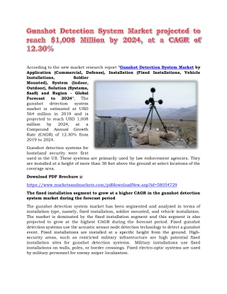 Gunshot Detection System Market projected to reach $1,008 Million by 2024, at a CAGR of 12.30%