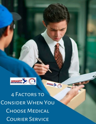 4 Factors to Consider When You Choose Medical Courier Service