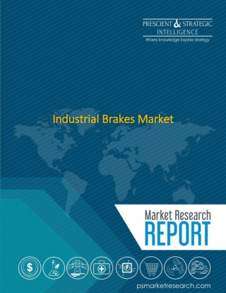 Industrial Brakes Market Porter Analysis Identifies Competitive Forces Within The Market