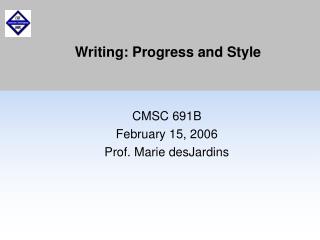 Writing: Progress and Style