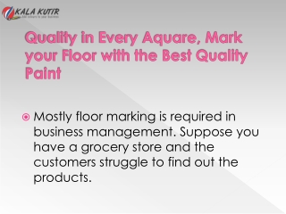 Mark your Floor with the Best Quality Paint