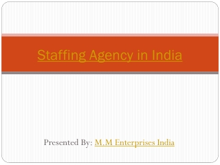 Staffing Companies in India - MM Enterprises