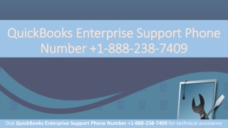 1-888-238-7409 | QuickBooks Enterprise Support Phone Number