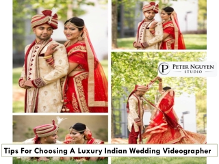 Tips For Choosing A Luxury Indian Wedding Videographer