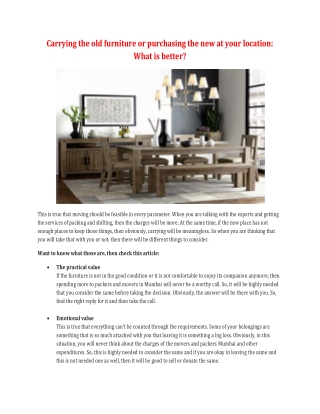 Carrying the old furniture or purchasing the new at your location: What is better?