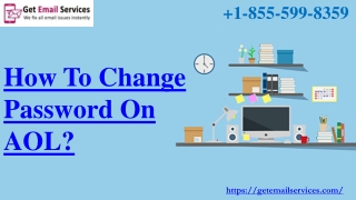 How To Change Password On AOL? | 1-855-599-8359 | Forgot AOL Password