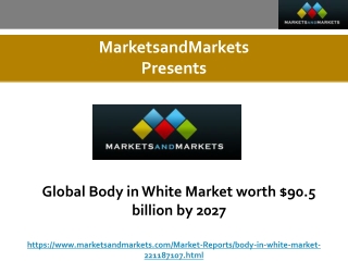 Global Body in White Market worth $90.5 billion by 2027