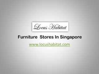 Furniture Stores In Singapore