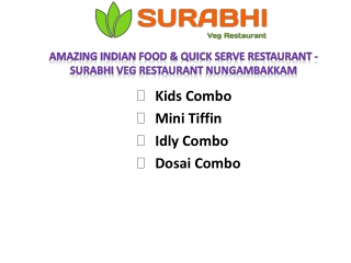 Amazing Indian Food & Quick serve Restaurant - Surabhi Veg Restaurant Nungambakkam