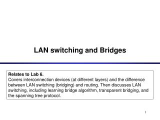 LAN switching and Bridges