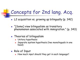 Concepts for 2nd lang. Acq.