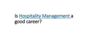 Is hospitality management a good career?