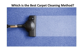 Which is the Best Carpet Cleaning Method